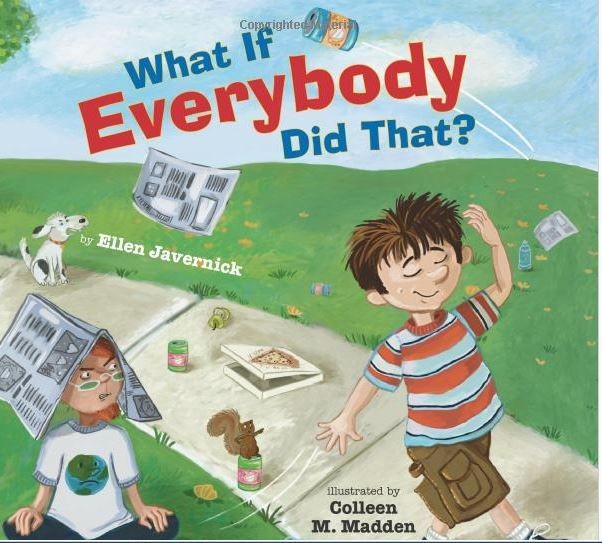 What if everybody did that by Ellen Javernick  Gre...