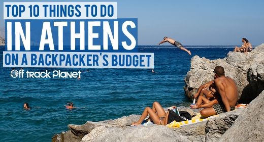 TOP 10 THINGS TO DO IN ATHENS ON A BACKPACKER&#821...
