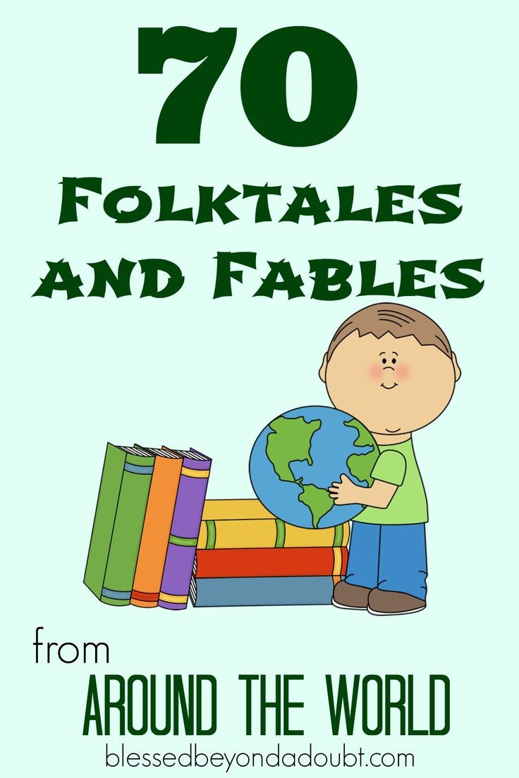 70 Folktales and Fables from Around the World