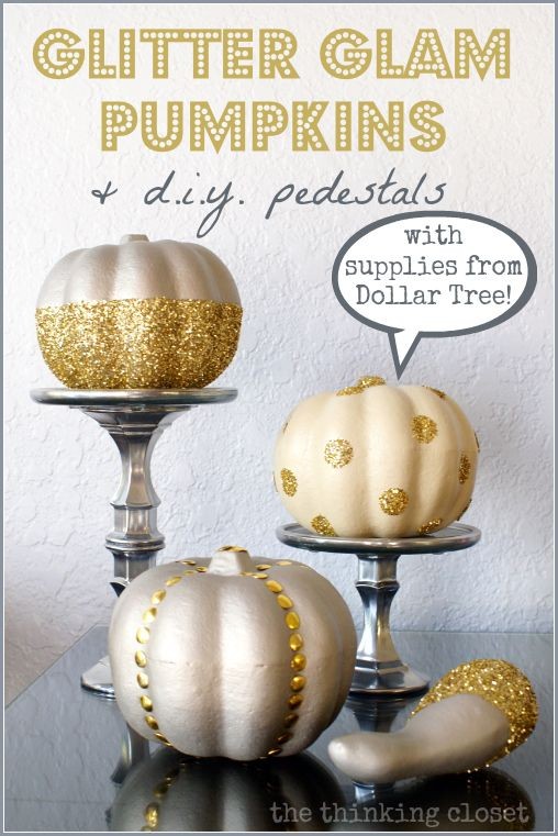 Glitter Glam Pumpkins & DIY Pedestals using su...