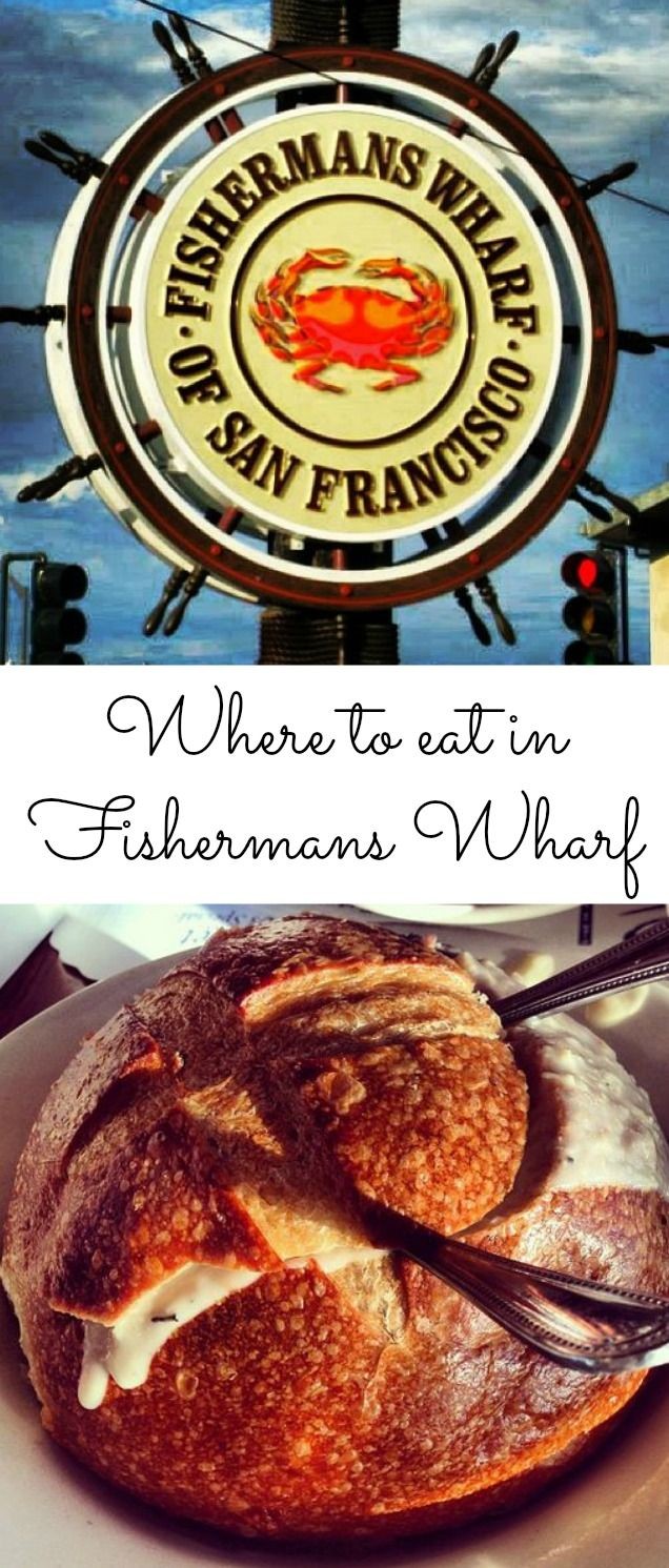 Where to eat in San Francisco's Fishermans Wharf.....