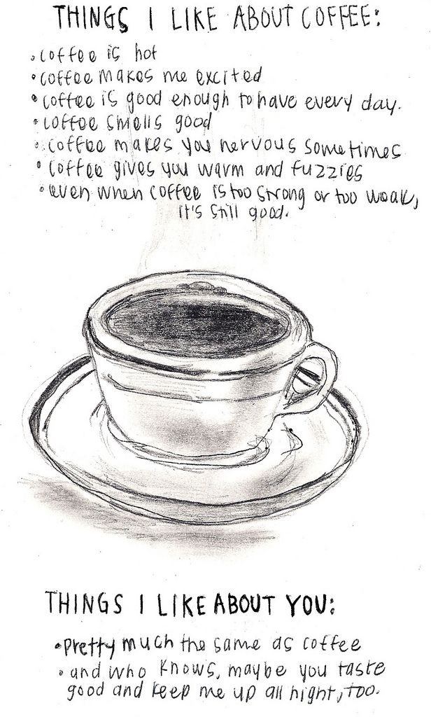 Things I like about coffee (and you).
