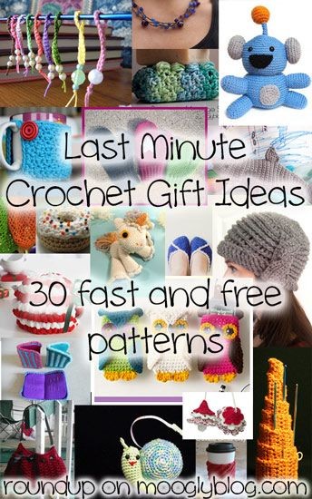 30 Last Minute Crochet Gift Ideas - lots of great...