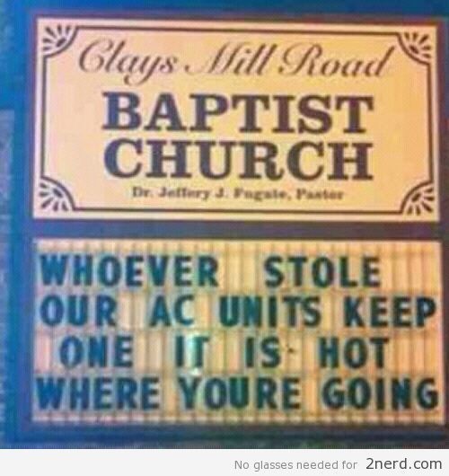 funny church signs - Bing Afbeeldingen BURN!!!
