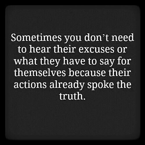 Sometimes you don't need to hear their excuses or...
