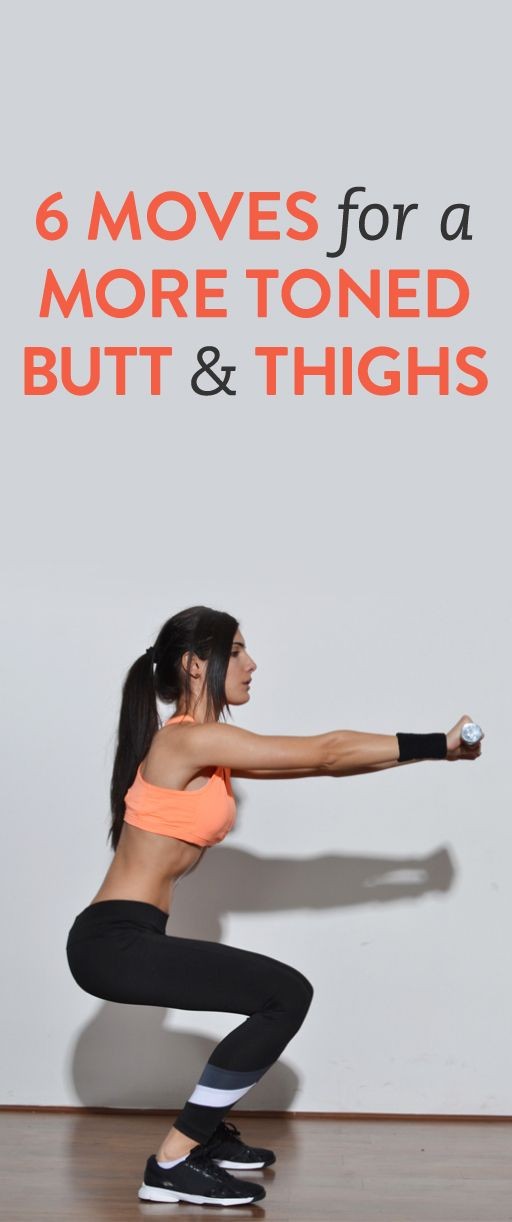 how to get a toned butt  thighs