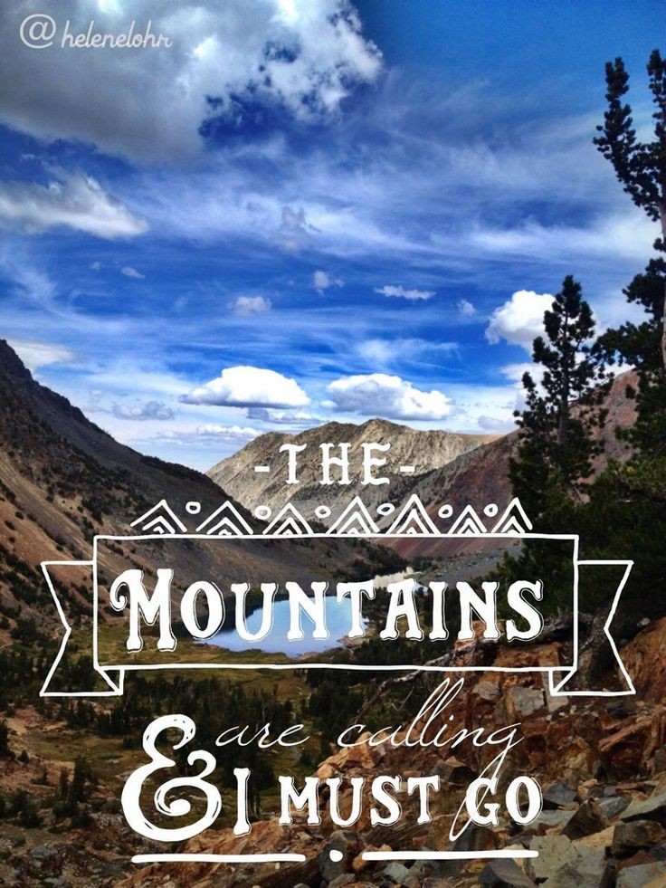 "The mountains are calling and I must go" quote, J...