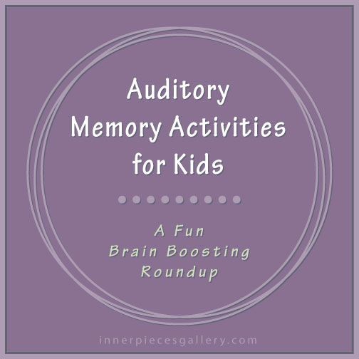 Auditory Memory Activities for Kids - repinned by...