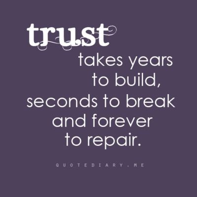 So true for me...If you don't have trust in a frie...