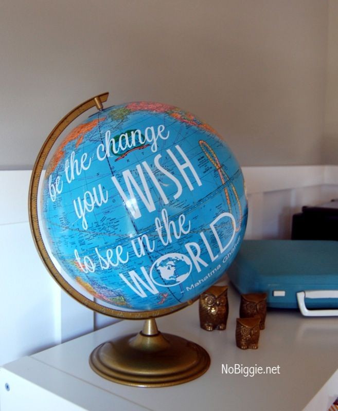 creative globe ideas with a great quote from Gandh...