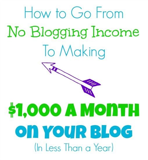 How to go from NO blogging income to $1,000 a mont...