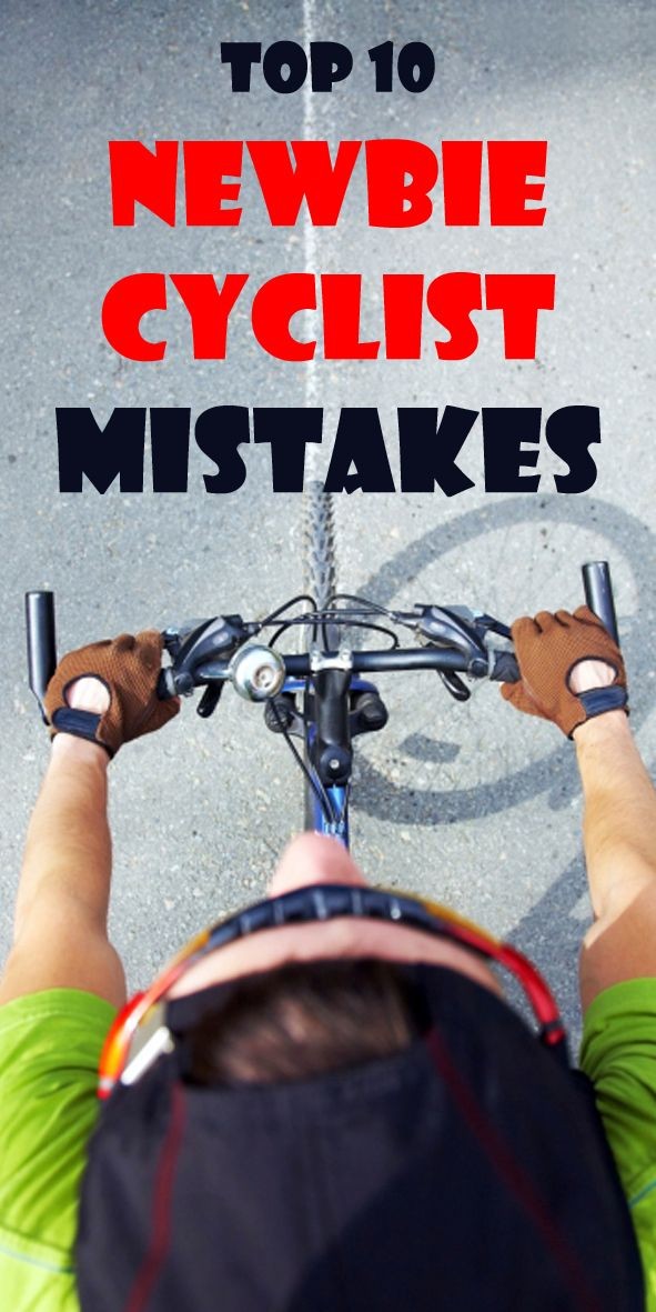 .TOP 10 NEWBIE CYCLIST MISTAKES. We took a look at...