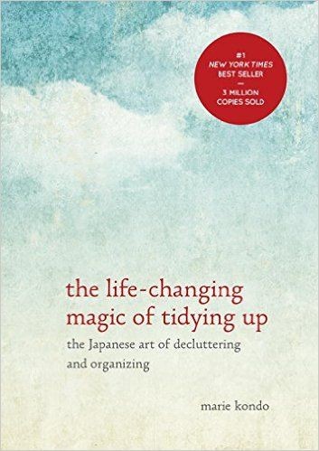The Life-Changing Magic of Tidying Up: The Japanes...