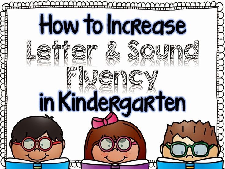 How to Increase Letter & Sound Fluency in Kind...