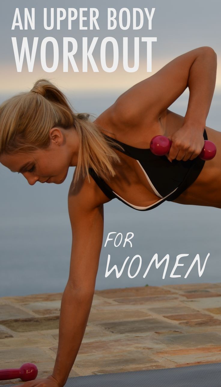A fantastic upper body workout for women that leav...