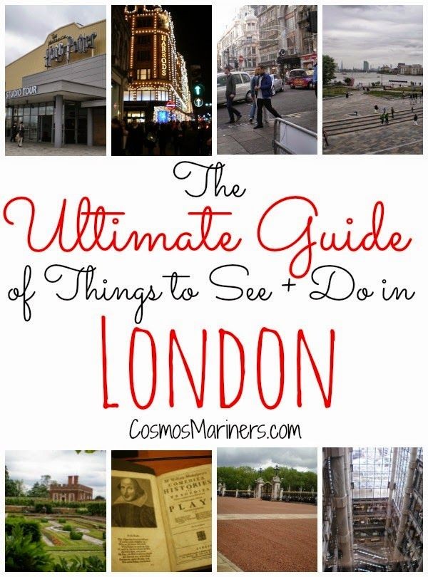The Ultimate Guide of Things to See and Do in Lond...
