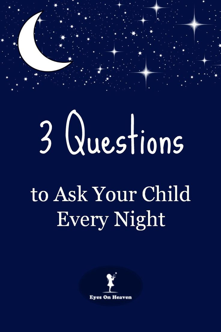 I ask my Easton these questions every night when I...