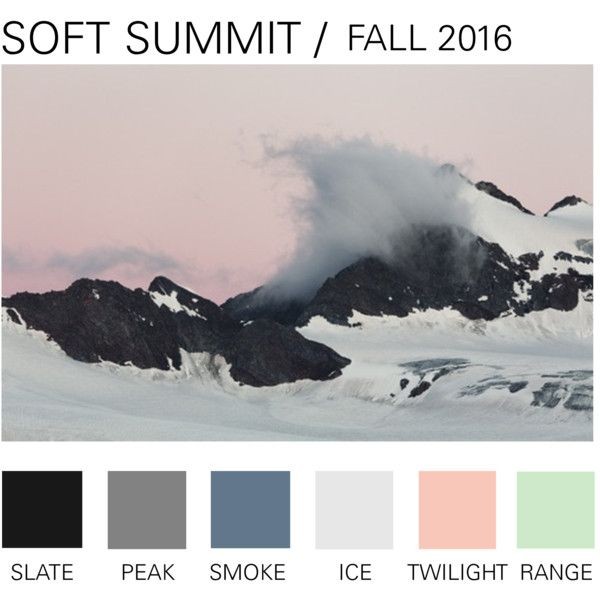 "Fall 2016 Color Trend SOFT SUMMIT" by boyishaffli...