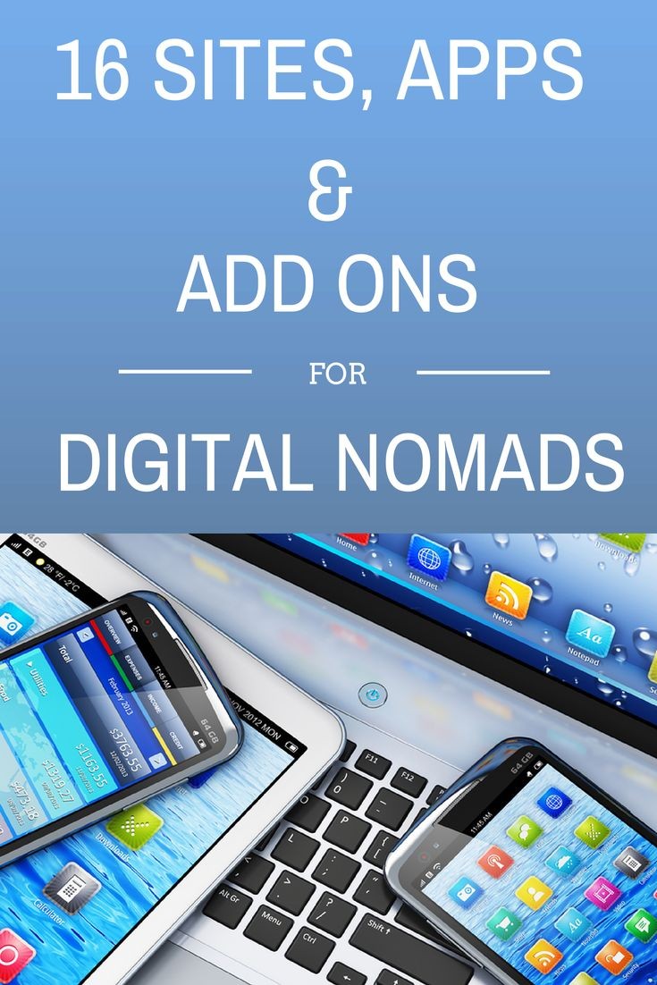 16 Must Have Apps and Websites for Digital Nomads