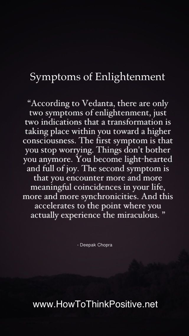 Symptoms of Enlightenment ~ I have found this to b...