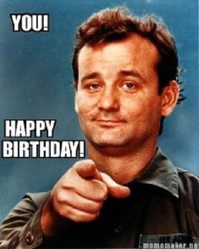 Bill Murray Birthday - Funny Happy Birthday Meme