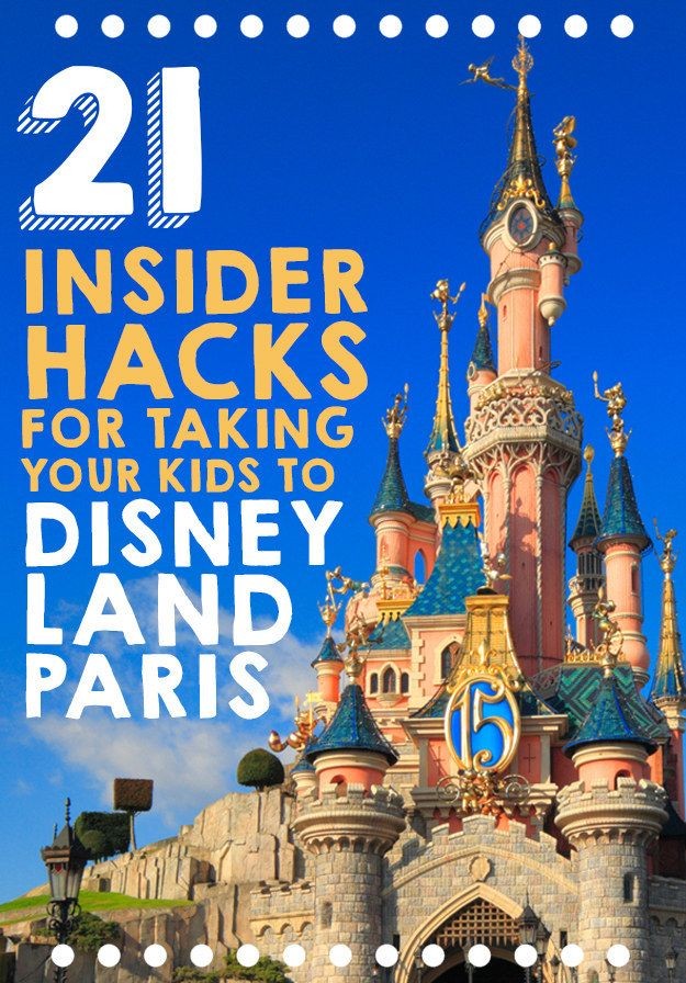21 Insider Hacks For Taking Your Kids To Disneylan...