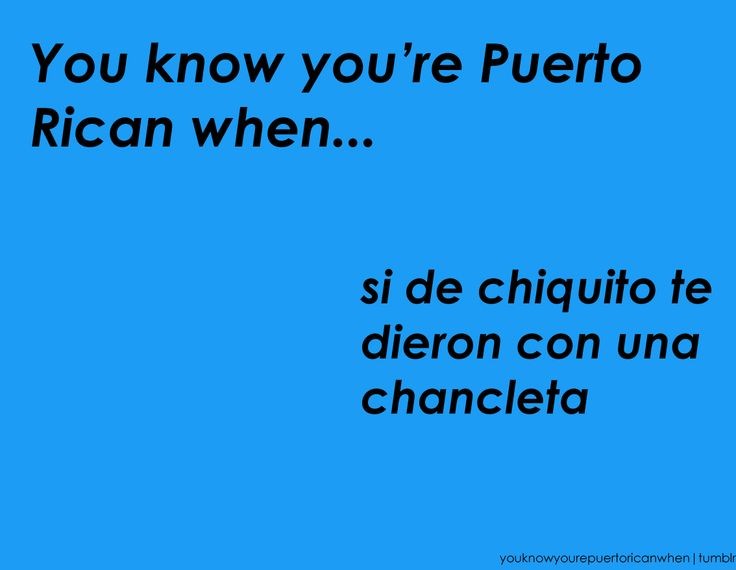 You know you're Puerto Rican when...: Photo