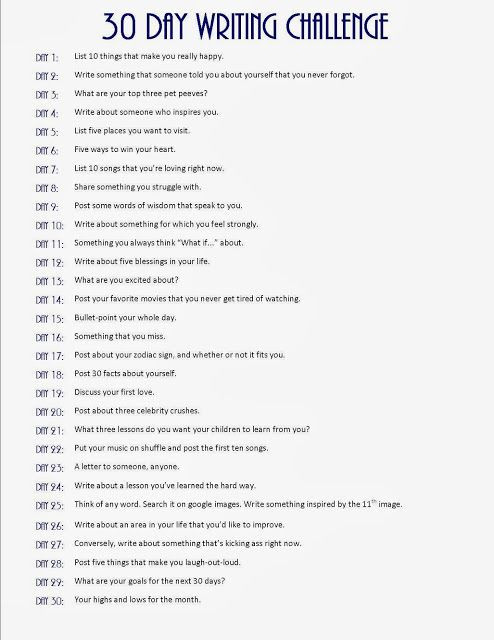 30 Day Writing Challenge. Can do this for the firs...