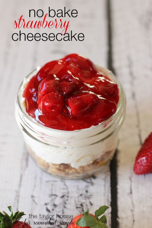 No Bake Strawberry Cheesecake | The Taylor House