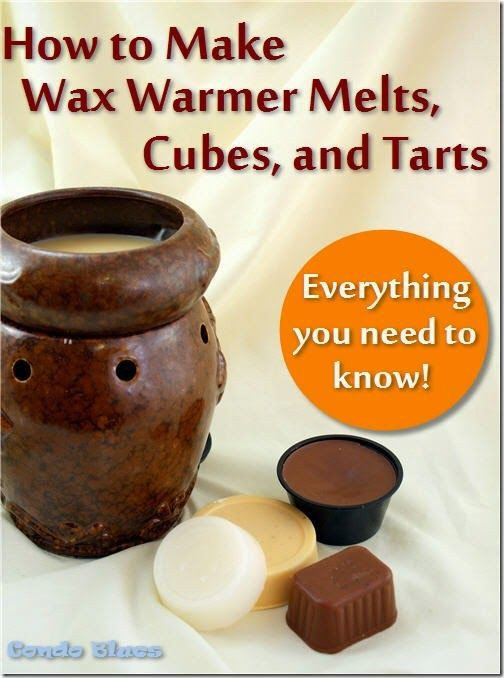 Make Candle Wax Warmer Melts, Tarts, and Cubes: Th...