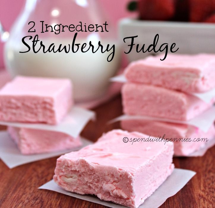 2 Ingredient Strawberry Fudge - Spend With Pennies