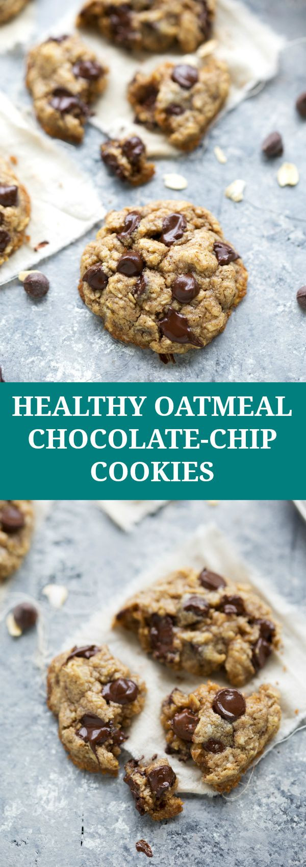 Healthy Oatmeal Chocolate Chip Cookies | Chelsea's...